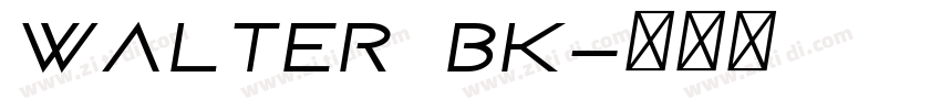 Walter Bk字体转换